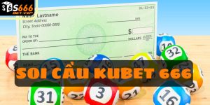 Những thông tin giới thiệu về soi cầu Kubet 666